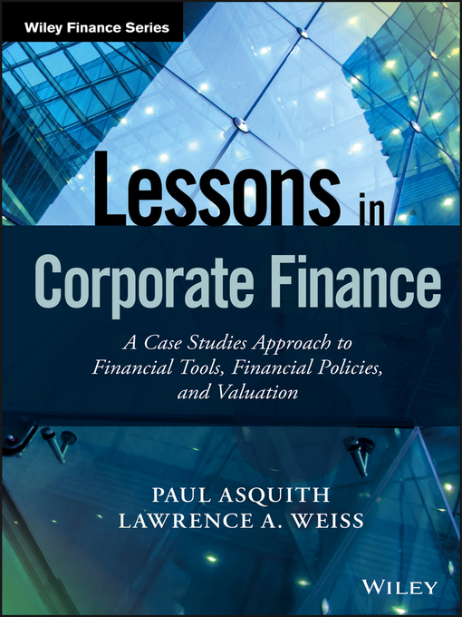 Title details for Lessons in Corporate Finance by Paul Asquith - Available